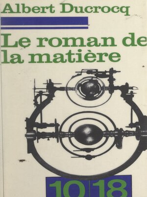 cover image of Le roman de la matière